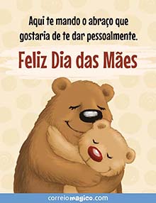 Aqui te mando o abrao que gostaria de te dar pessoalmente. 
Feliz Dia das Mes